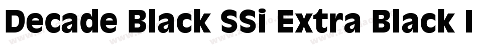 Decade Black SSi Extra Black Italic字体转换